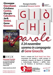 GIÃ²CHi di Parole: 24 novembre, prosegue a Faenza con gene Gnocchi la bellissima rassegna a favore dei Piccoli Grandi Cuori in ricordo di Giovanni Santini.
