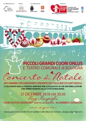 Concerto di Natale: PICCOLI GRANDI CUORI ONLUS e TEATRO COMUNALE di BOLOGNA vi aspettano il 21 dicembre 2018 alle ore 20.30 per una serata speciale.